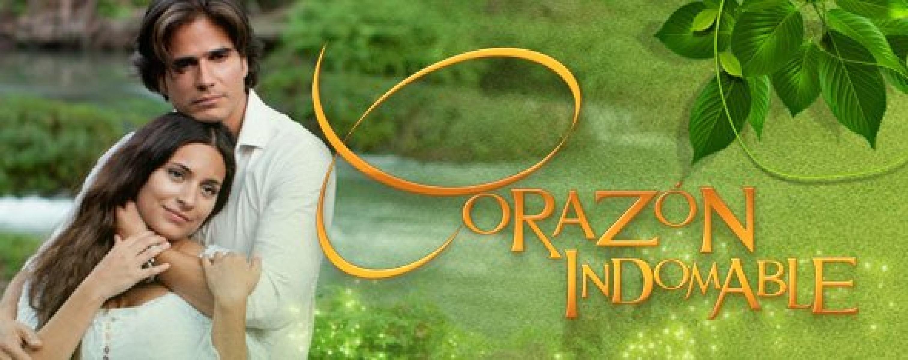 עצומה - Corazon Indomable - לב בלתי נשלט